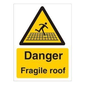 Danger Fragile Roof Sign